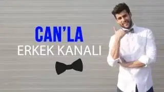 Erkeklerin yapmaması gereken 5 şey!  Can'la Erkek Kanalı