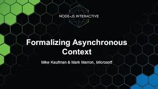 Formalizing Asynchronous Context - Mike Kaufman & Mark Marron, Microsoft
