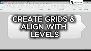 Revit Tutorial 01- Create Grids & Align with Levels