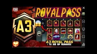 A3 Royal PASS 🔥 A3 ROYAL PASS PUBG MOBILE 1 TO 100 RP🔥😱 FULL 🥵😱💖 LEAKES BGMI & PUBG MOBILE 😱