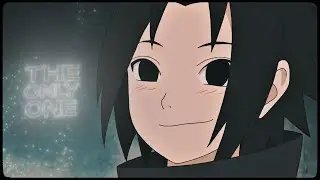 「The Only One 😶🤍」Naruto「AMV/EDIT」4K