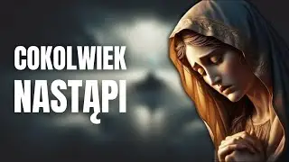 WHATEVER COMES....Message of Mary. Pedro Regis