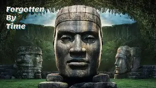5 Mysterious Lost Civilizations That Will Leave You Speechless