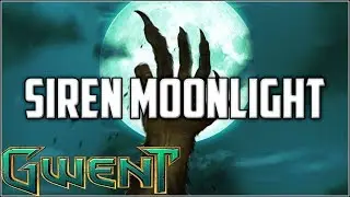 Gwent Siren Moonlight ~ Swim In Moonlight ~ Gwent Deck Gameplay