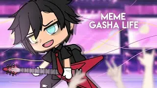 Meme | Gasha Life | Иди к своей мечте! 💫 | #гачалайф