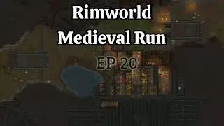 Medieval Run! Rimworld   20