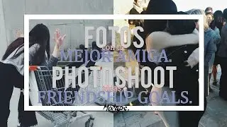 Ideas para fotos: Fotos con tu mejor amiga. / Photoshoot Idea: Frienship Goals.