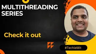 Multithreading In Java | Series Introduction| #TechieMit