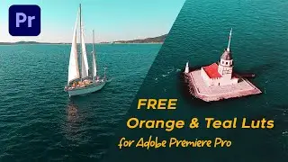 Orange & Teal Luts for Adobe Premiere Pro 2022 [Free Preset]