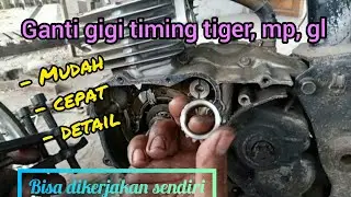 cara melepas gigi timing bawah tiger,megapro,glpro newtech,gl series