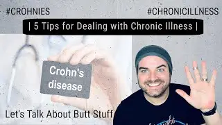 5 Tips for dealing w/ chronic illness | 