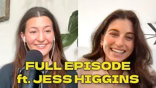 Jess Higgins on How Bachelor Nation Affected ED Recovery, Waiting for Marriage & Top Skincare Hacks!