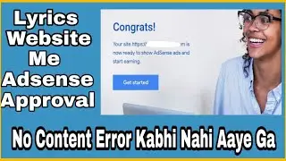 AdSense Approval on Lyrics Website. 100% Working Trick For Quickly  in hindi