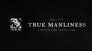 True Manliness | powerful inspirational lines | Great Poem