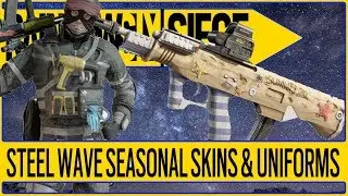 🔥NEW🔥 Seasonal Uniforms And Weapon Skins Operation Steel Wave Rainbow 6 Siege