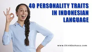 Personality traits in Bahasa Indonesia | Learn Indonesian Online