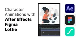 Create Loopable Character Animations with After Effects & Figma | Lottie Integration_Arttutor1
