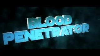 First Sync intro for Blood Penetrator #4