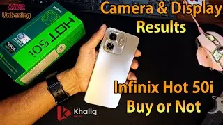 Infinix Hot 50 i Unboxing ASMR | Camera and Display Test Watch then Waste Your Money @khaliqonair
