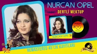 Nurcan Opel - Dertli Mektup