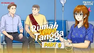 Rumah Tanpa Tangga PART 9 - Dhot Design