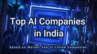 Top 10 AI (Artificial Intelligence) Companies in India