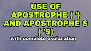 Noun: Possessive Case |Use of Apostrophe(')|Correct uses of 's |