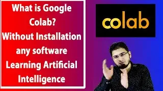 #2.3 Google Colab / Colaboratory Python, AI & Machine Learning in Hindi | Urdu