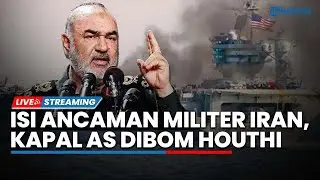 🔴Ancaman Militer Iran seusai Israel Bunuh Penasihat IRGC, Penampakan Kapal AS Bolong Dibom Houthi