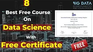 8 Best Free Course On DATA Science With FREE Certificate | Upgrad