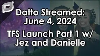 Datto Stream: Final Shape Launch Day, Part 1 - June 4, 2024