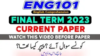 ENG101 Current Paper Final 2023 | ENG101 Final term Paper 2023 | The Merciful Academy