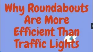 Why Roundabouts Are More Efficient Than Traffic Lights #engineering #civilengineering