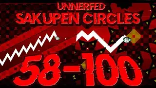 [UNNERFED] Sakupen circles 58-100