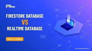 Firestore Database Vs Realtime Database