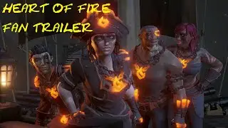 Heart of Fire/ Forsaken Shores Trailer Mashup - Sea of Thieves Fan Edit