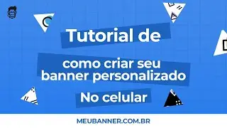 Banner personalizado - tutorial no mobile
