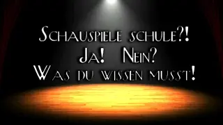 SCHAUSPIELSCHULE!🎬 JA?Nein?❌ WAS DU WISSEN MUSST⁉❌