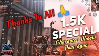 1.5K Special || Thanks 🙏 1.5K RejctX Gaming Family || Character Dheela Pubg Beat Sync montage RejctX