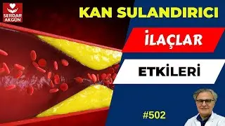 502. Kan Sulandırıcı ilaçlar, Sağlıklı Yaşam, Sağlık Videoları, Serdar Akgün