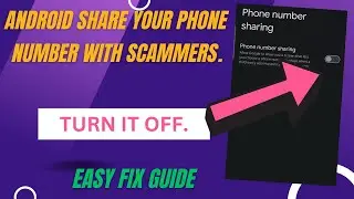 How To Stop My PHONE Sharing My NUMBER With SCAMMERS