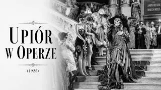 Upiór W Operze (1925) | film niemy