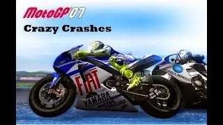 Moto GP 07 Crazy Crashes