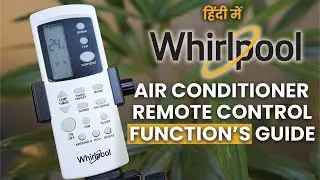 Whirlpool Air Conditioner Remote Control Operation's ❄ All Function covered Step by Step ❄ Hindi ❄