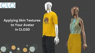 Applying Skin Textures to Your Faceless Avatar in CLO3D | Quick Tip