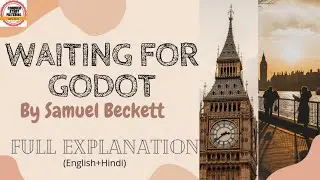 waiting for godot summary in hindi | play by Samuel Beckett |Absurd Theater | Analysis | Theme|