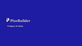 Setting up a WooCommerce Product Archive Template in PixeBuilder