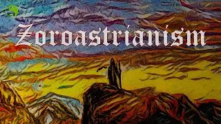 Introduction to Zoroastrianism - Who is the Zarathushtra ?