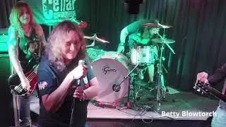 Betty Blowtorch -Cellar Stage Reno