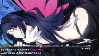 [NightCore] Burst The Gravity